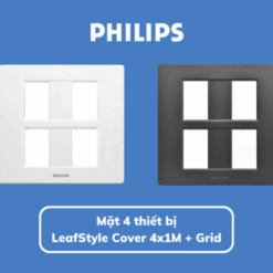 Mặt 4 thiết bị LeafStyle Cover 4x1M + Grid Philips