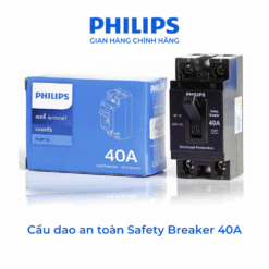 Cầu dao an toàn Safety breaker 40A Philips